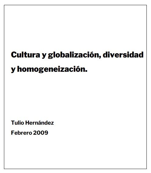 Cultura y globalización, diversidad y homogeneización