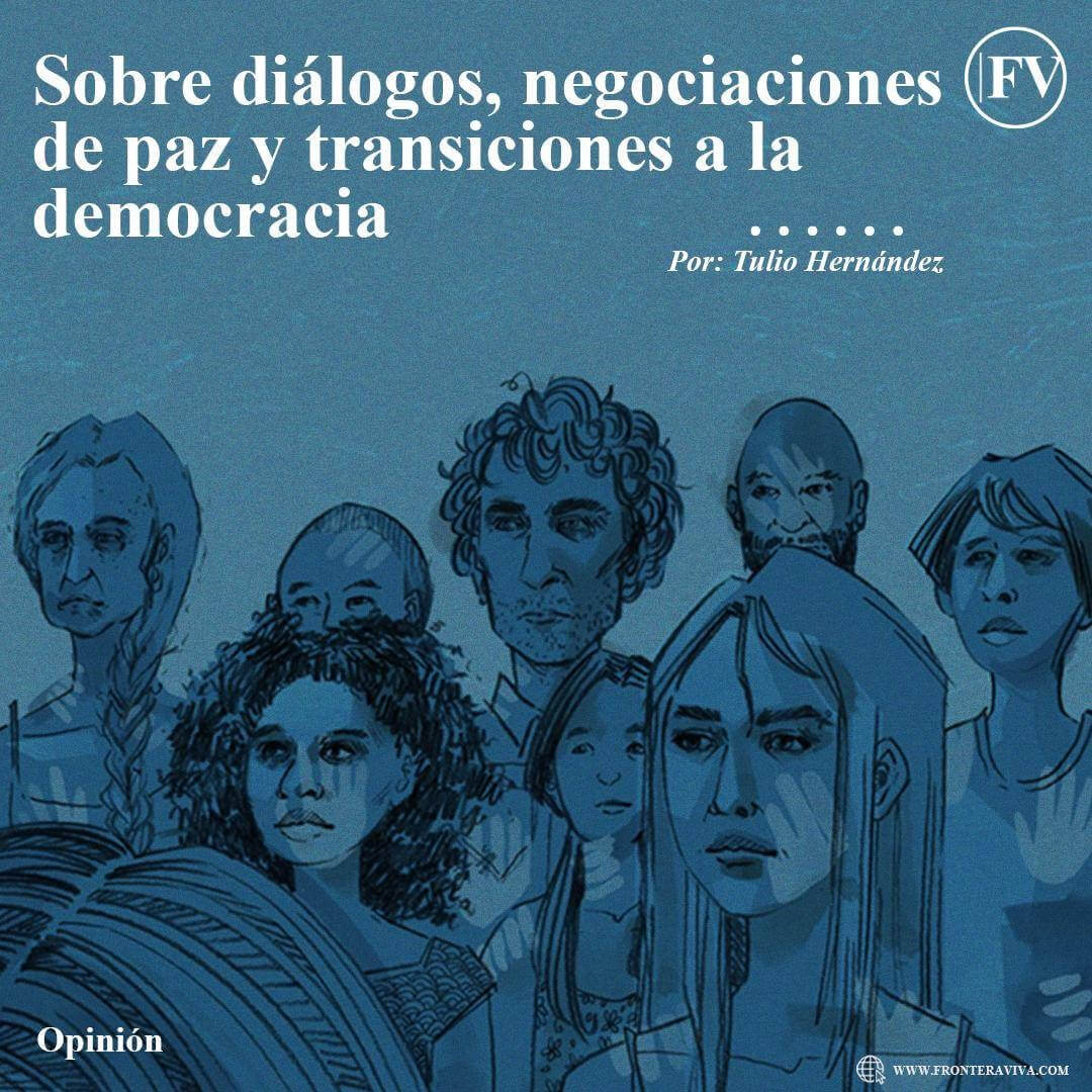 sobre dialogos, negociaciones de paz y transiciones a la democracia